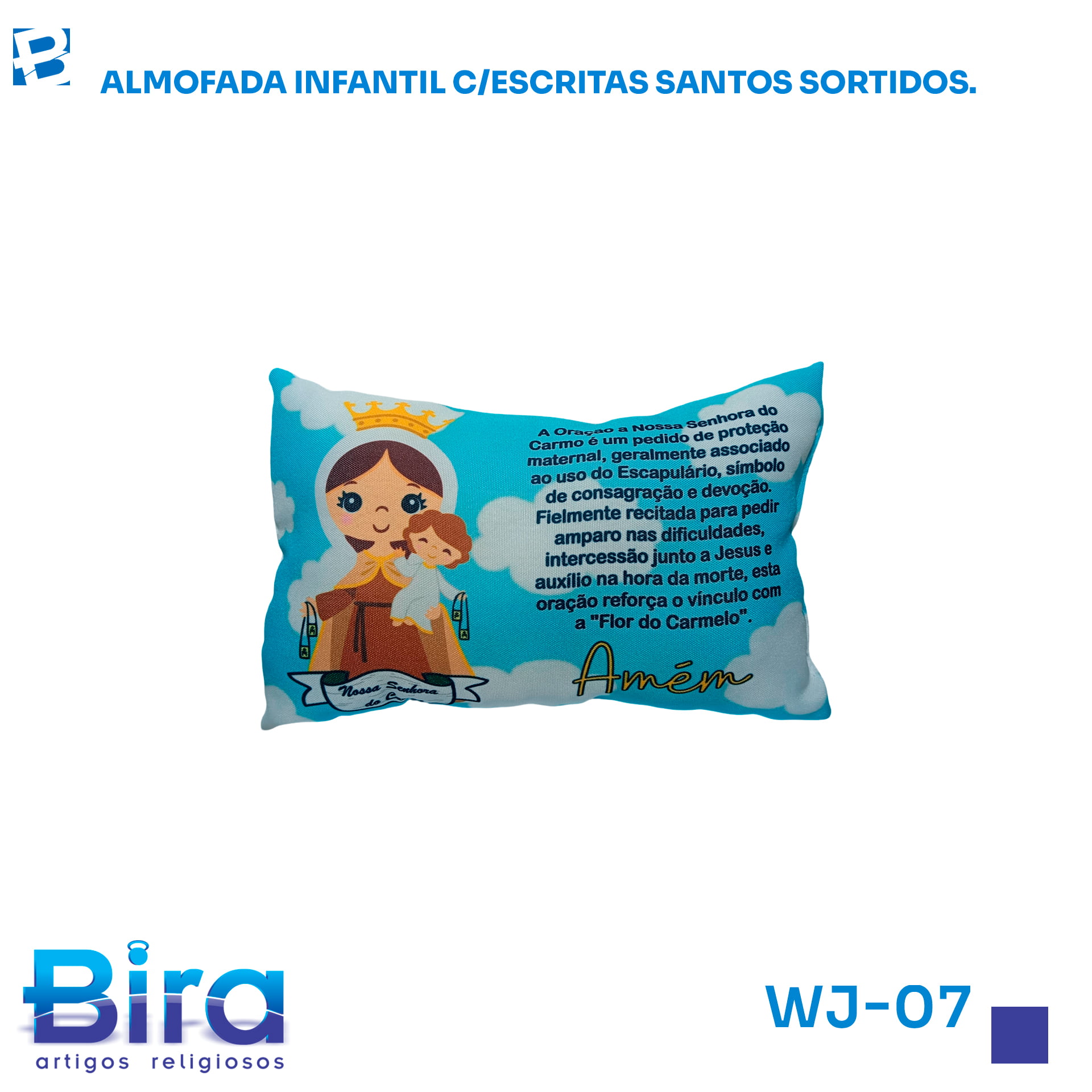 Bira Artigos Religiosos - ALMOFADA INFANTIL C/ESCRITAS SANTOS SORTIDOS