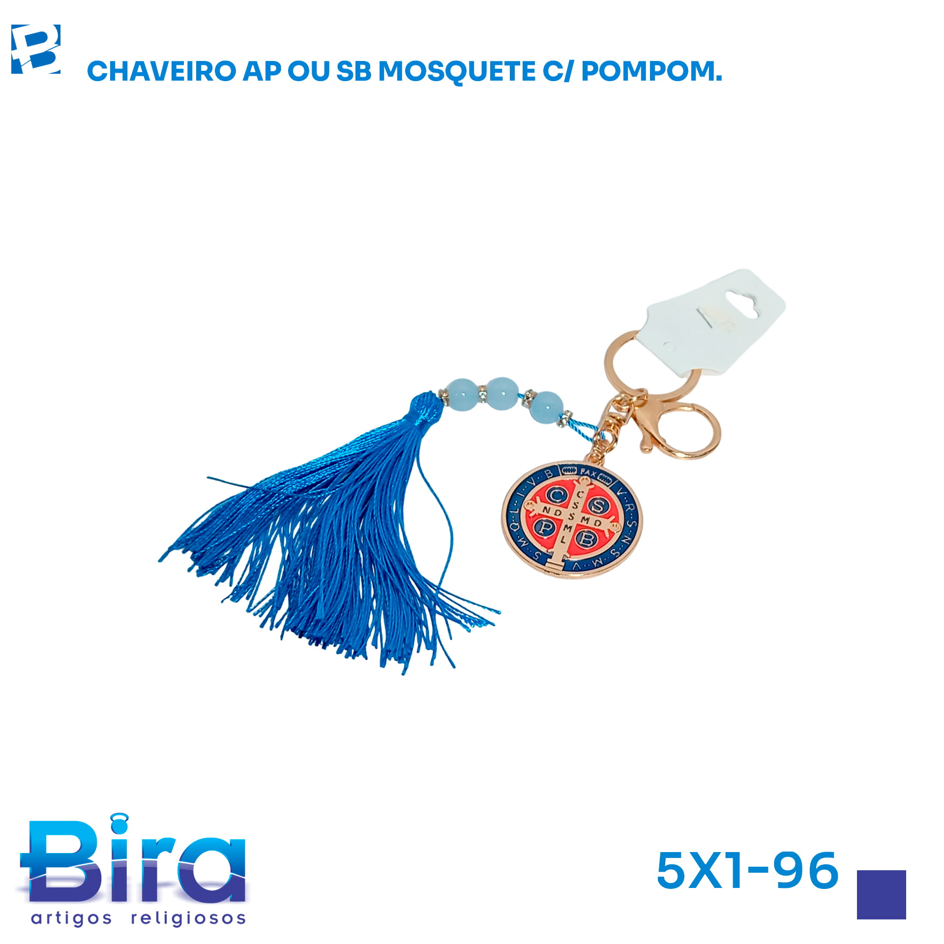 Bira Artigos Religiosos - CHAVEIRO AP OU SB MOSQUETE C/ POMPOM UNITARIO