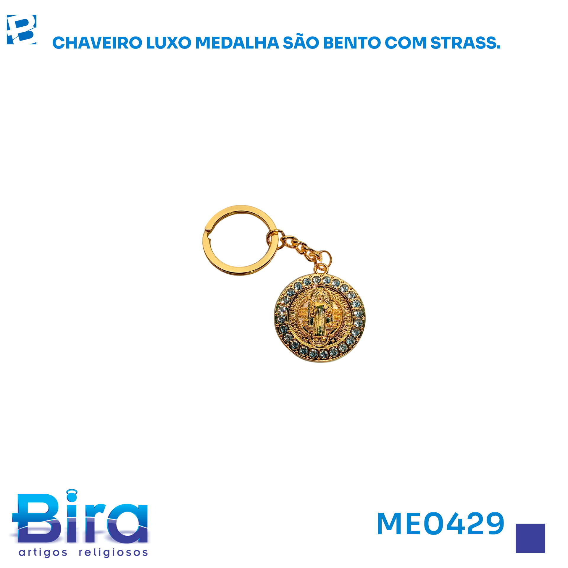 Bira Artigos Religiosos - CHAVEIRO LUXO MEDALHA SAO BENTO COM STRASS