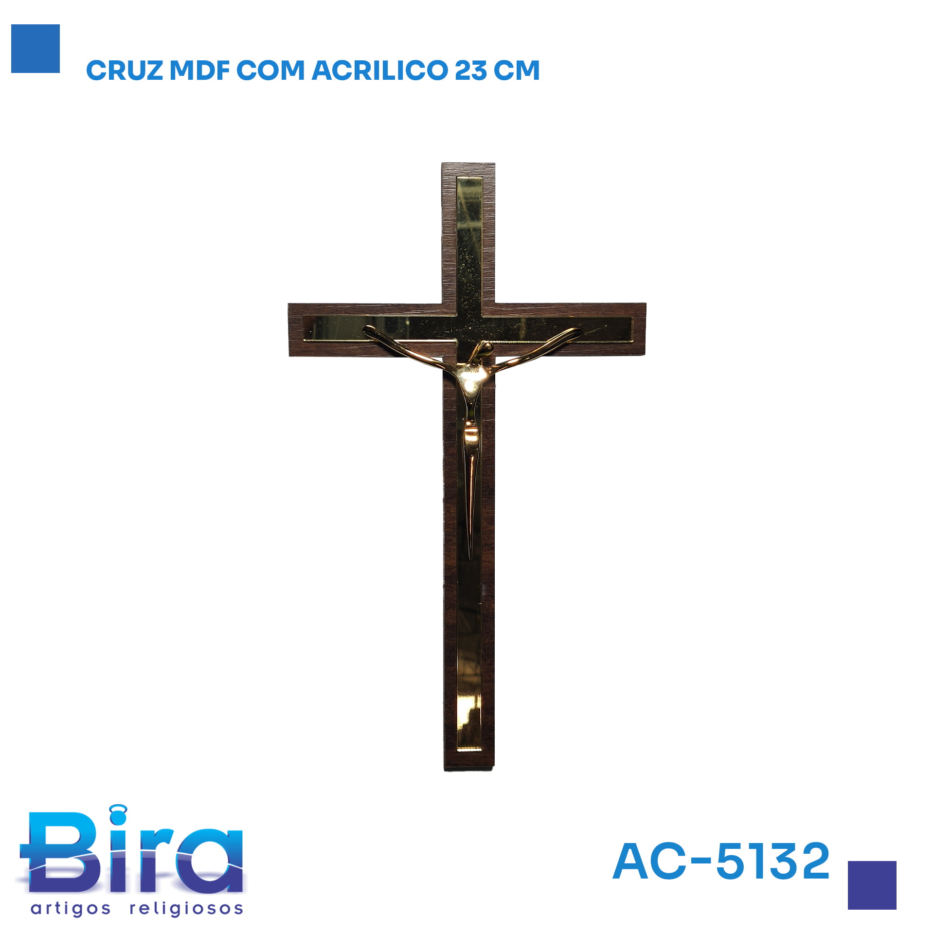 Bira Artigos Religiosos - CRUZ MDF COM ACRILICO 23CM  Cód.: AC-5132