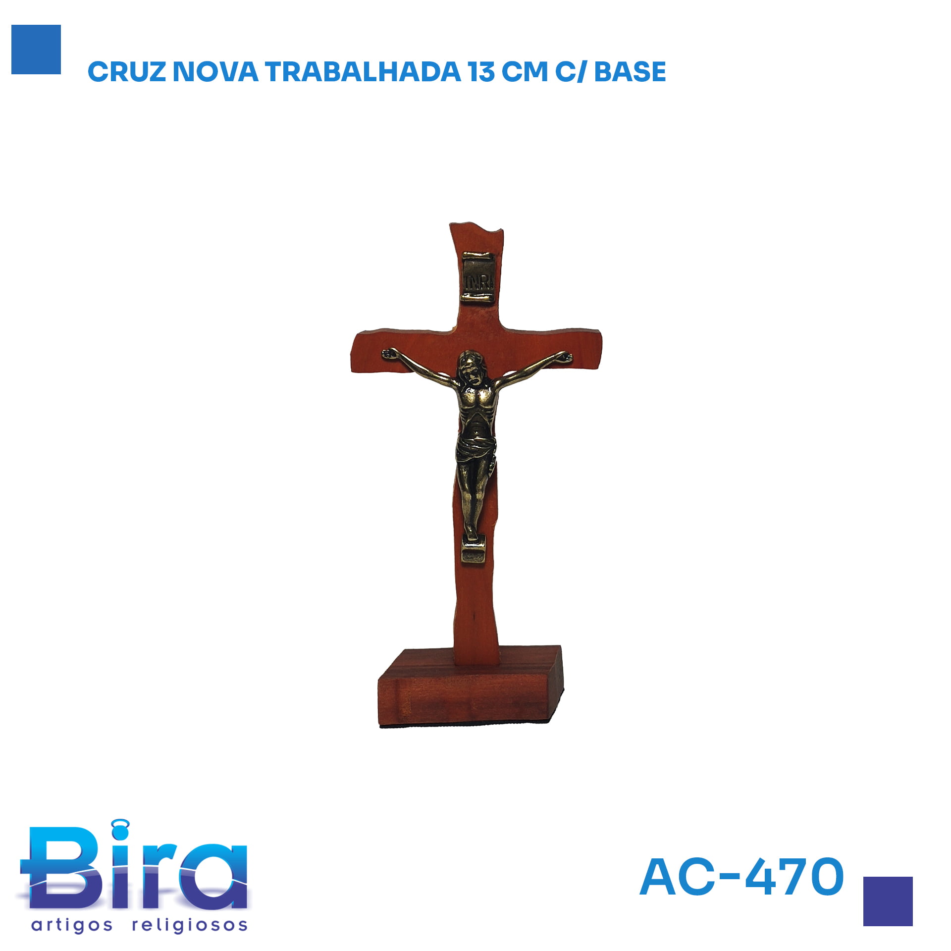 Bira Artigos Religiosos - CRUZ NOVA TRABALHADA 13CM COM BASE  Cód.: AC-470