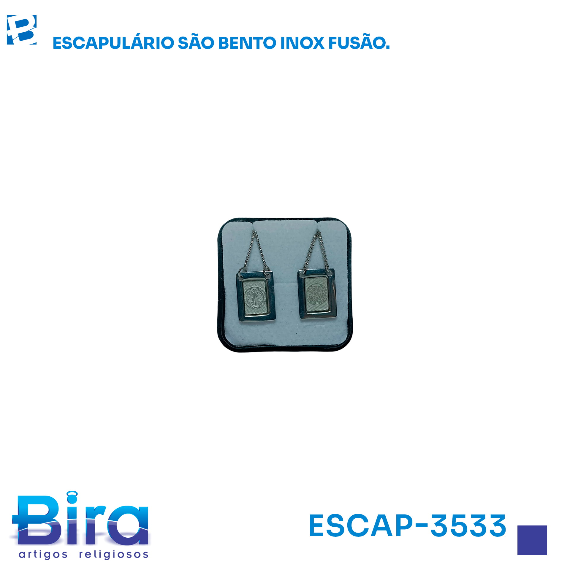 Bira Artigos Religiosos - ESCAP SAO BENTO INOX B FUSAO