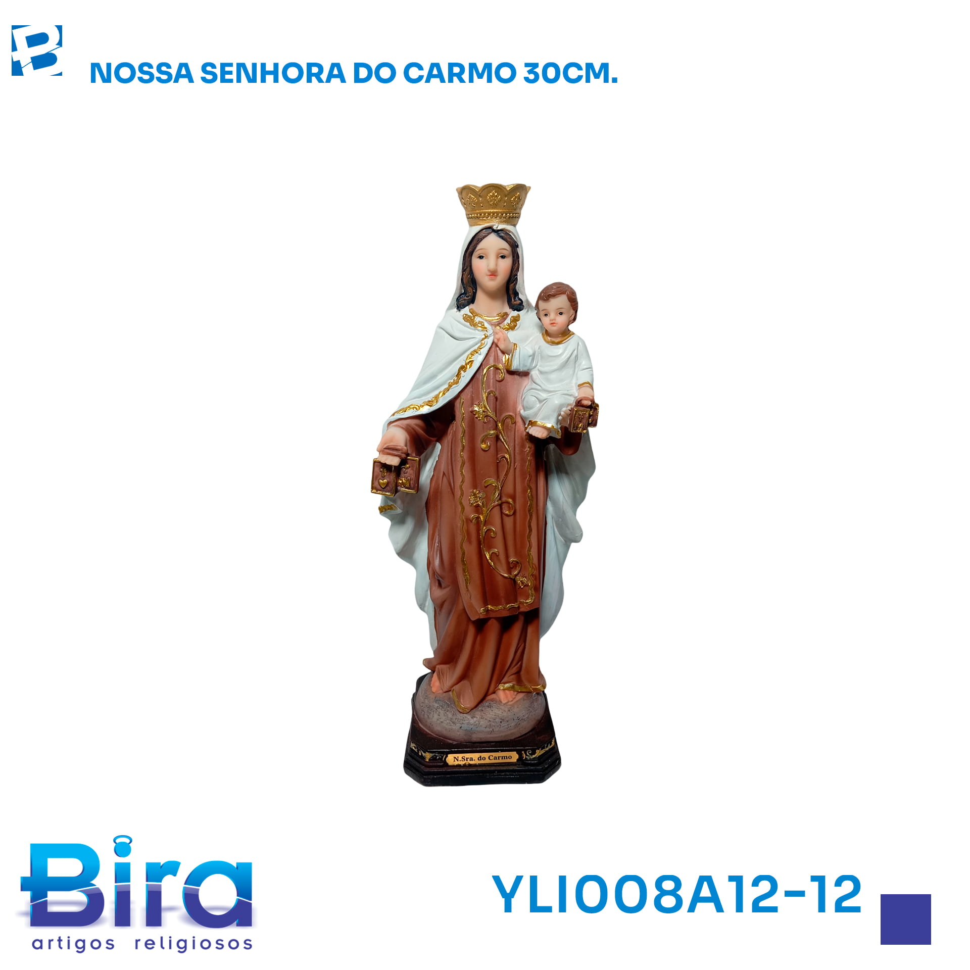Bira Artigos Religiosos - N.S. DO CARMO 30CM