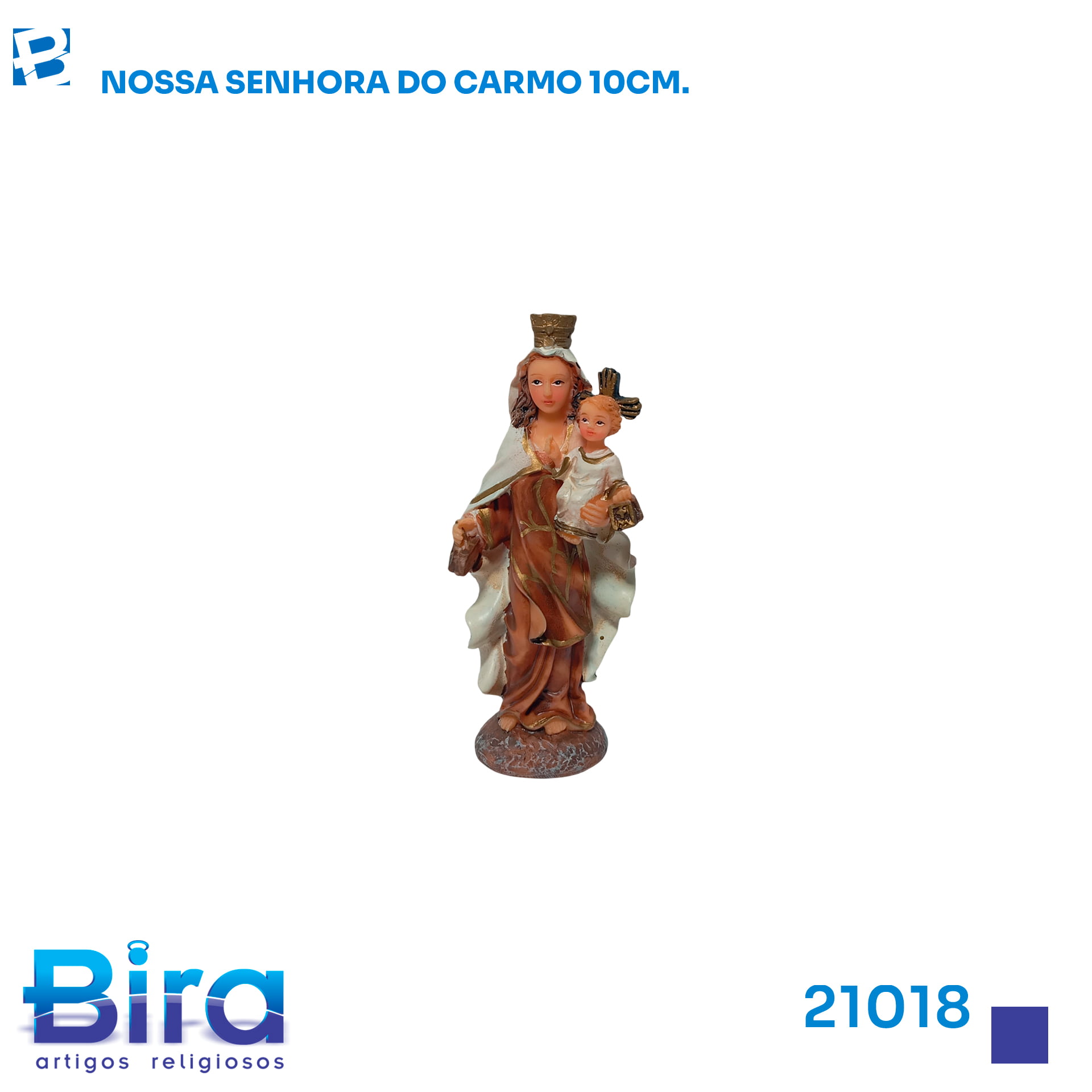 Bira Artigos Religiosos - NS DO CARMO 10CM