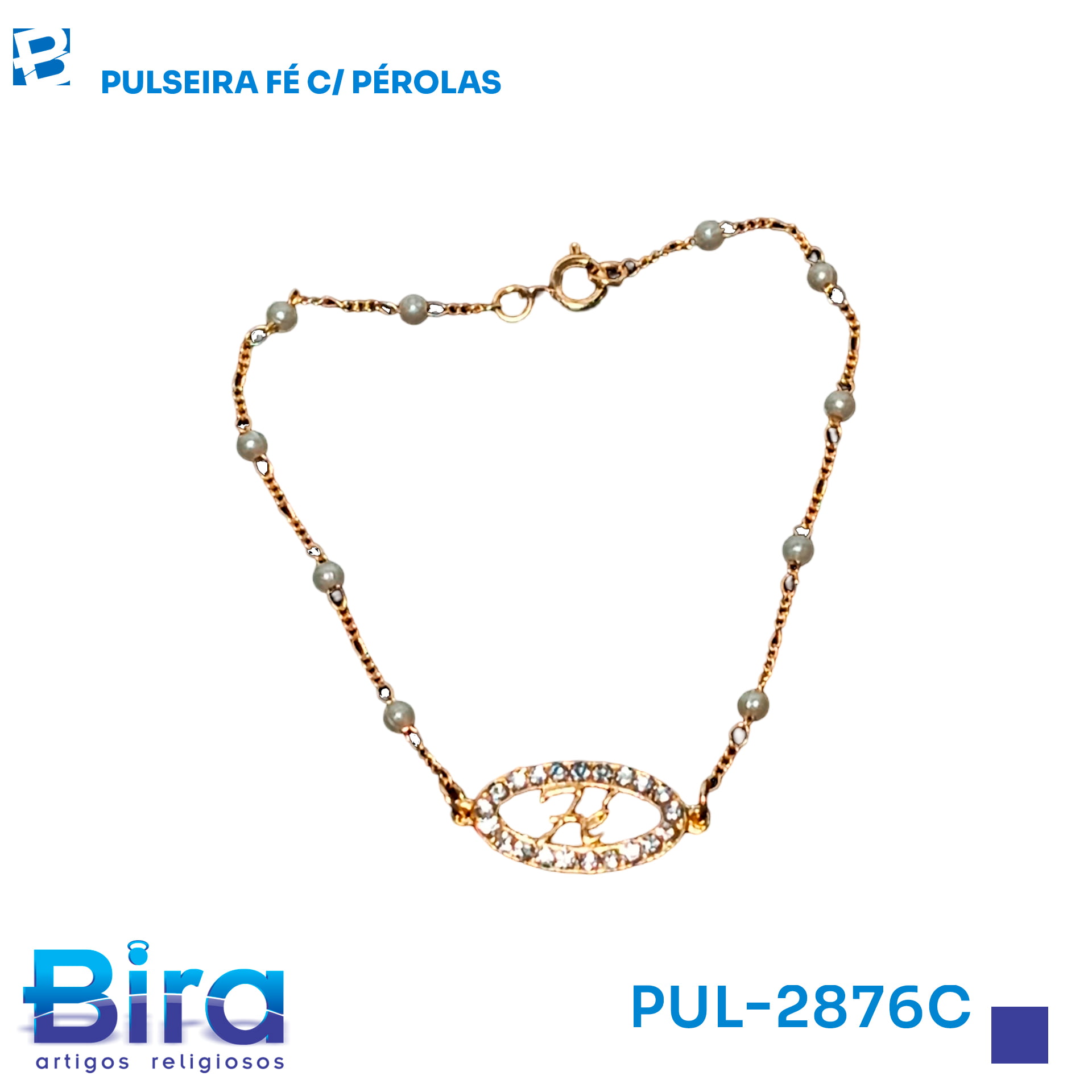 Bira Artigos Religiosos - PULSEIRA FÉ C/ PÉROLAS - Cód.: PUL-2876C