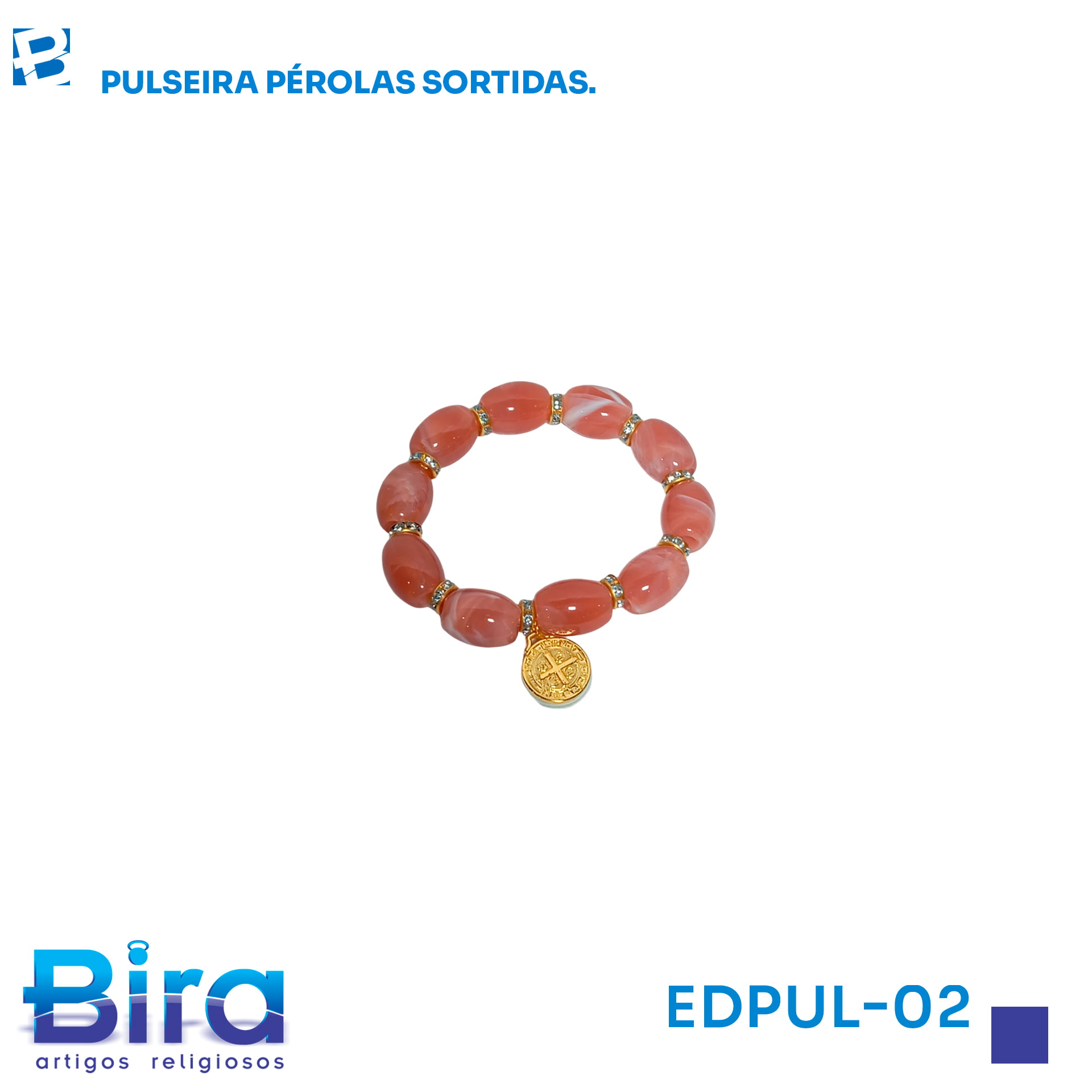 Bira Artigos Religiosos - PULSEIRA PEROLA SORTIDAS