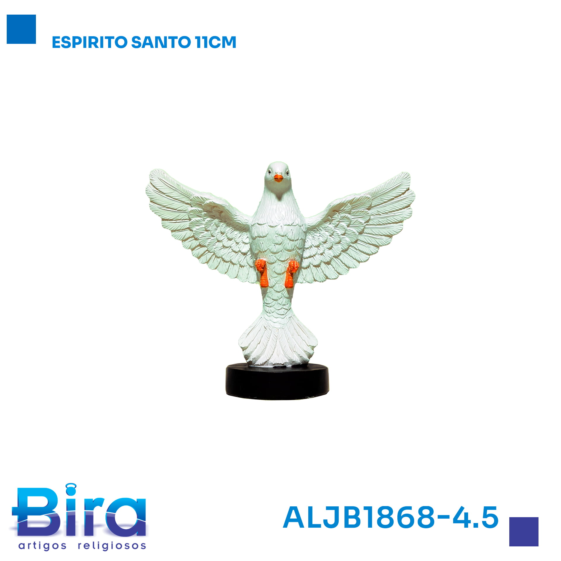 Bira Artigos Religiosos - .ESPIRITO SANTO 11CM  CÓD.:ALJB1868-4.5