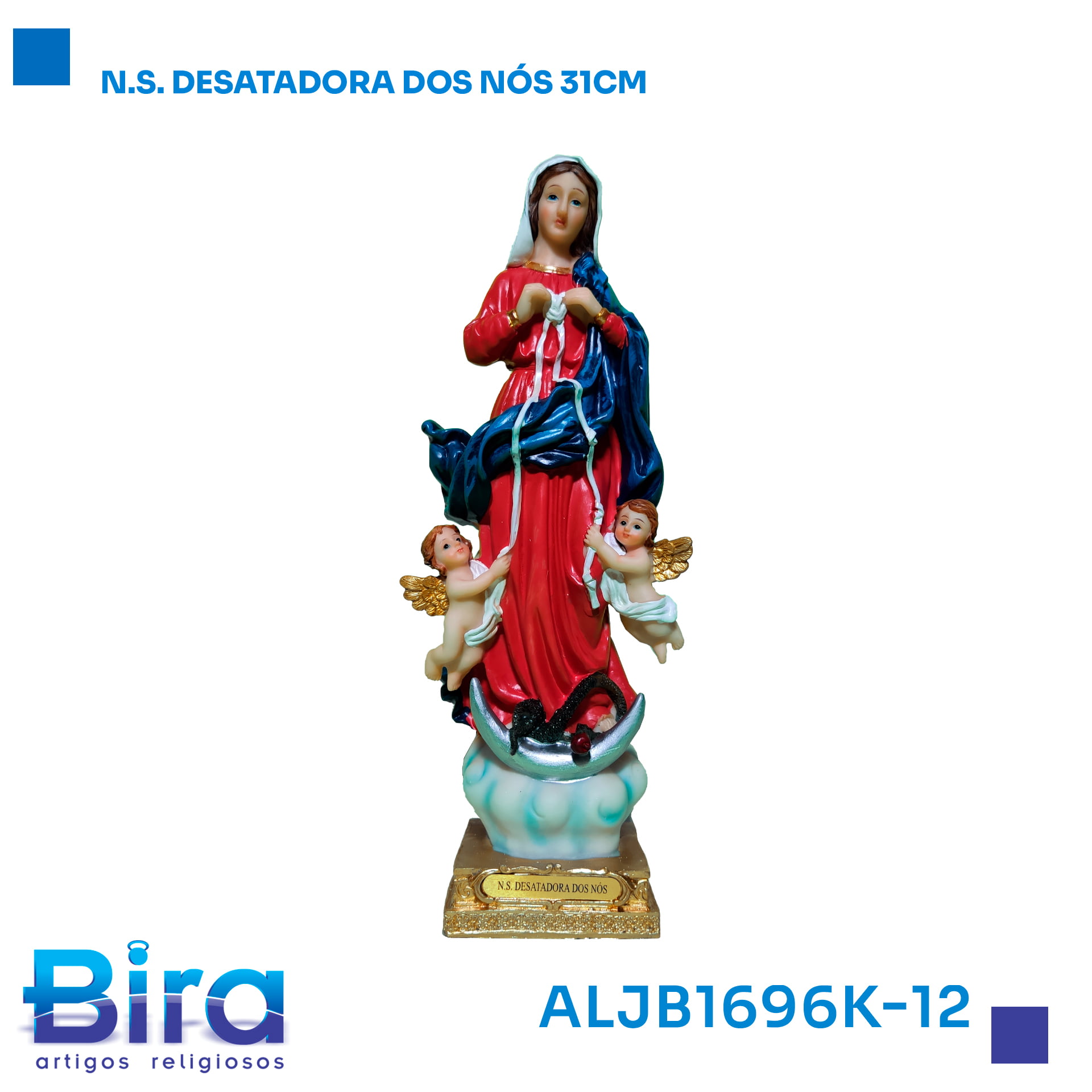 Bira Artigos Religiosos - N.S. DESATADORA DOS NOS 31CM  CÓD.:ALJB1696K-12