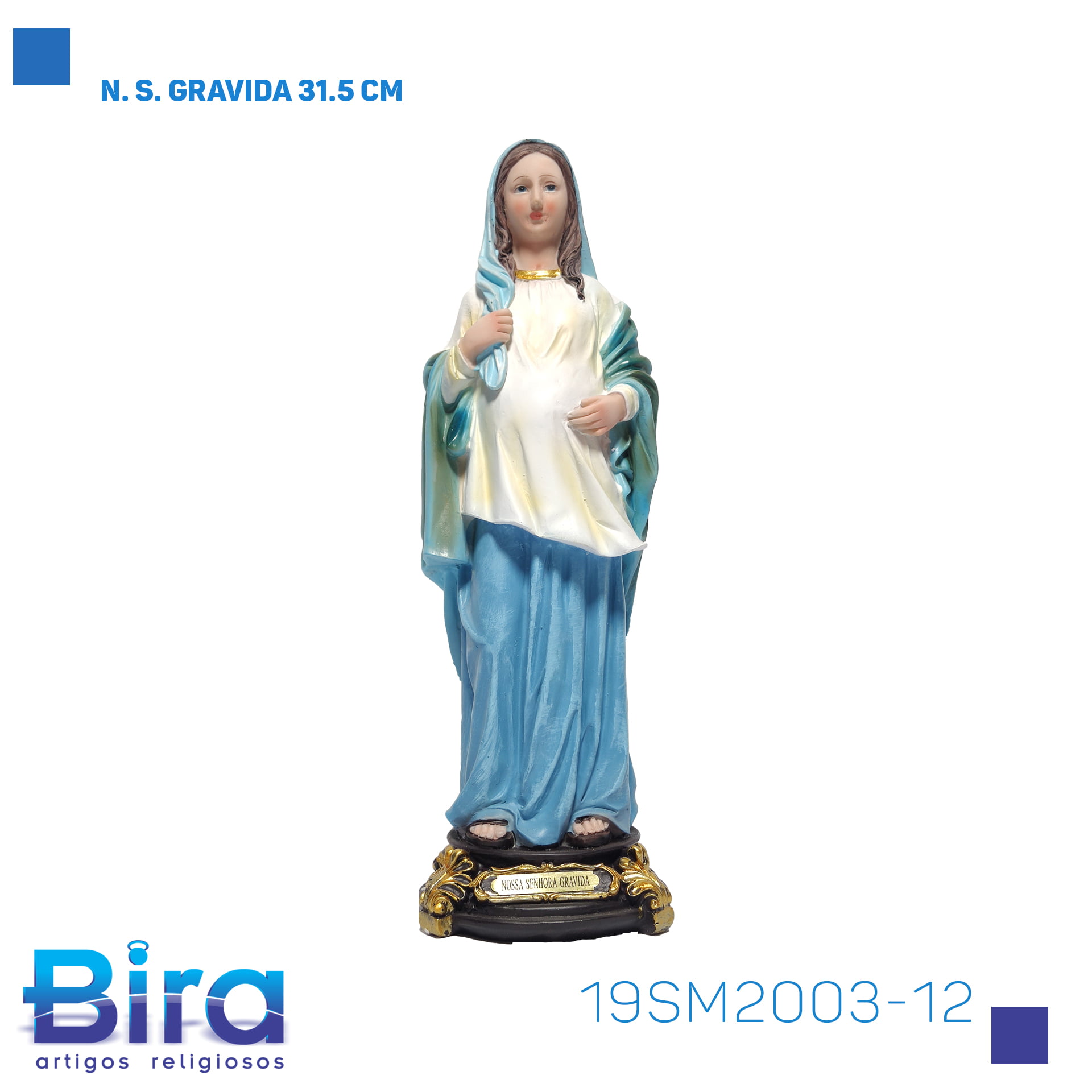 Bira Artigos Religiosos - N. S. GRAVIDA 31.5 CM Cód. 19SM2003-12