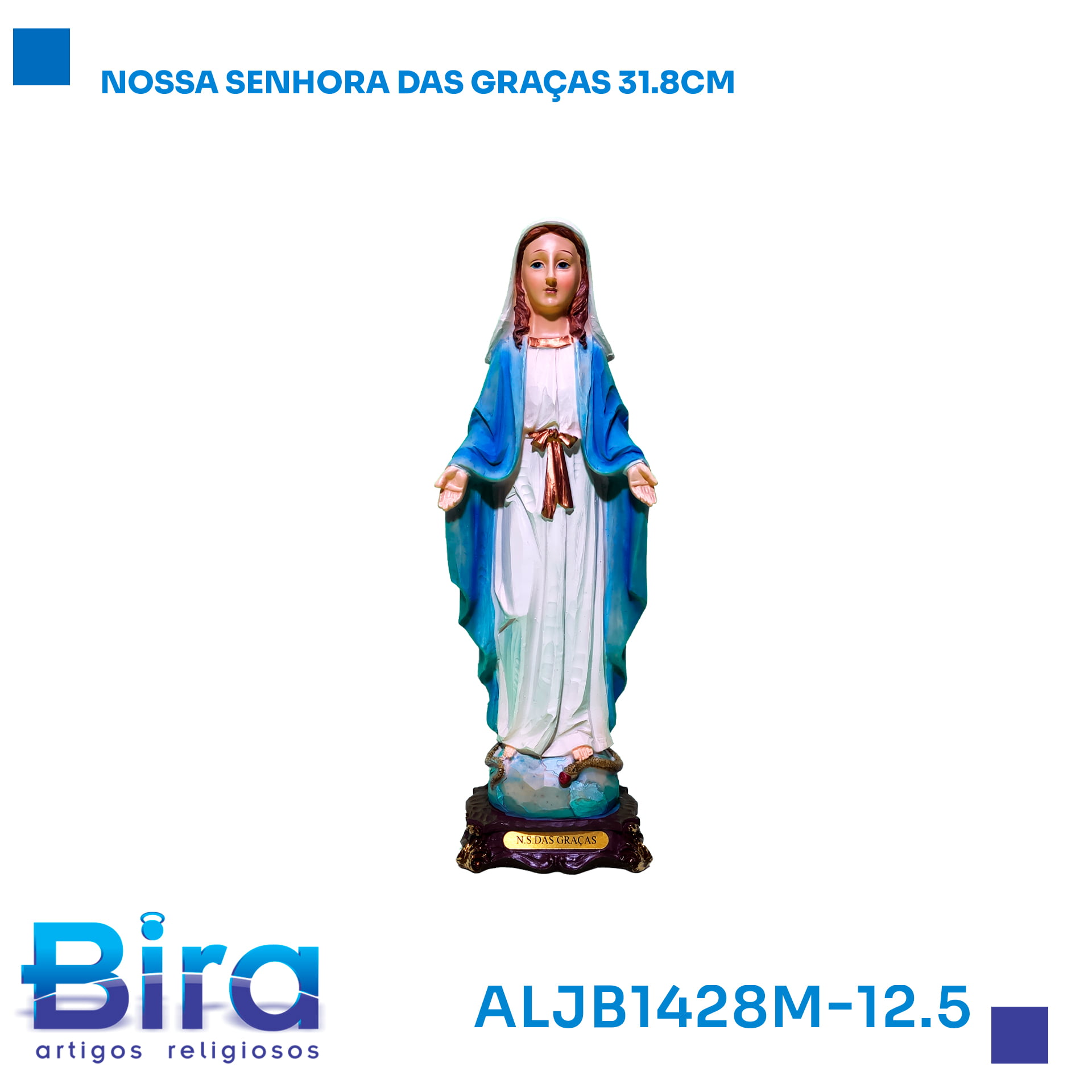 Bira Artigos Religiosos - NOSSA SENHORA DAS GRAÇAS 31.8CM CÓD.: ALJB1428M-12.5
