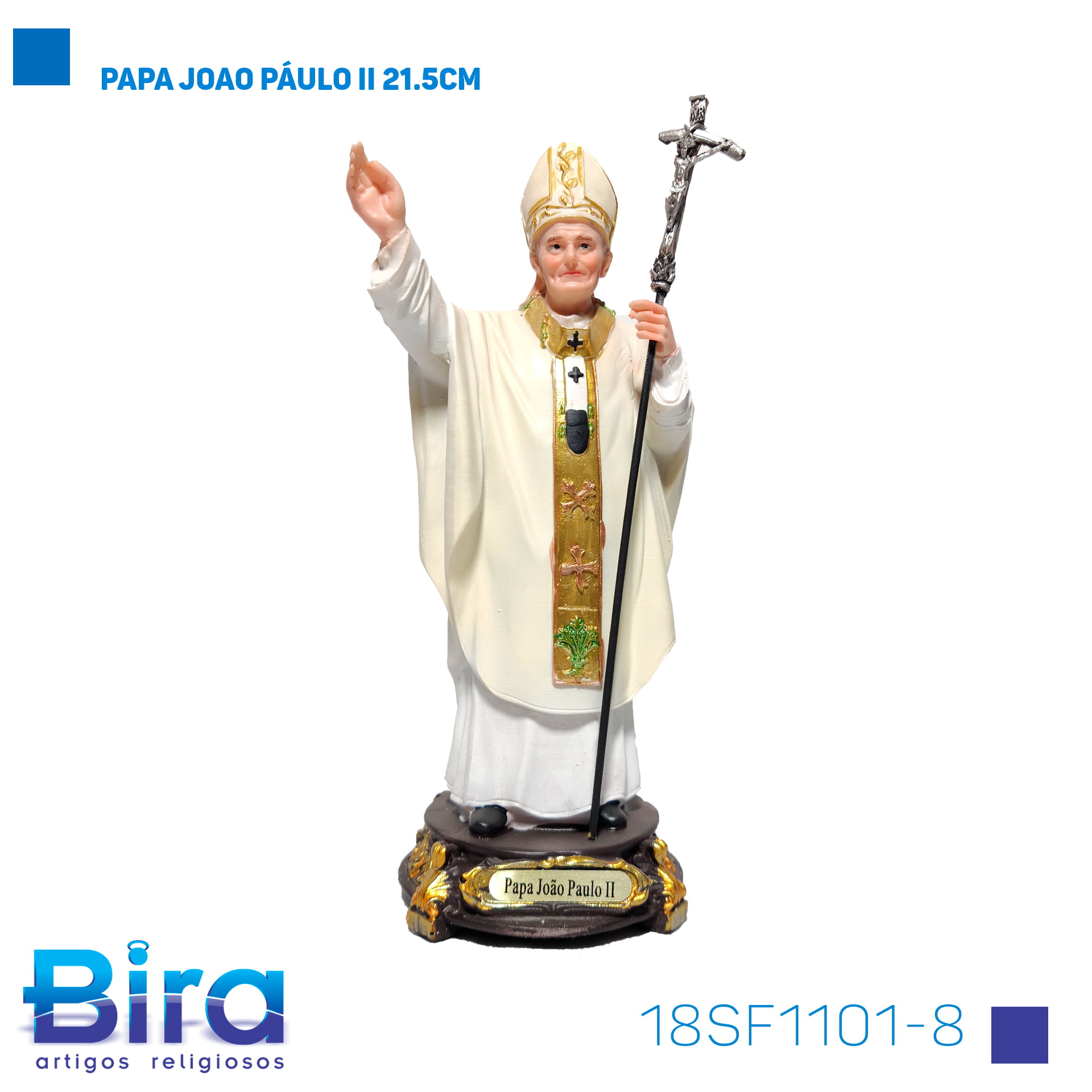 Bira Artigos Religiosos - PAPA JOAO PÁULO II 21.5CM Cód. 18SF1101-8