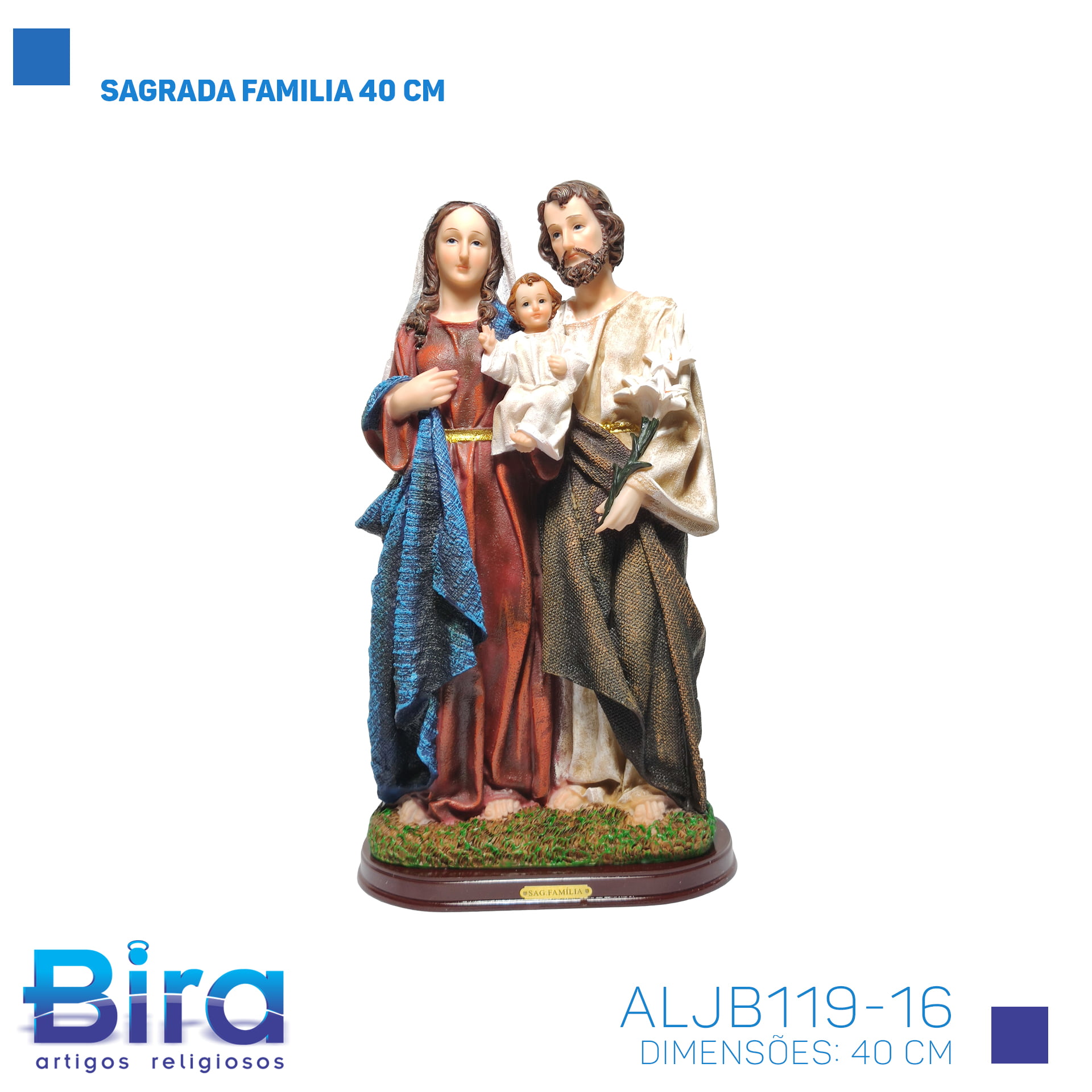 Bira Artigos Religiosos - SAGRADA FAMILIA 40 CM - Cod. ALJB119-16
