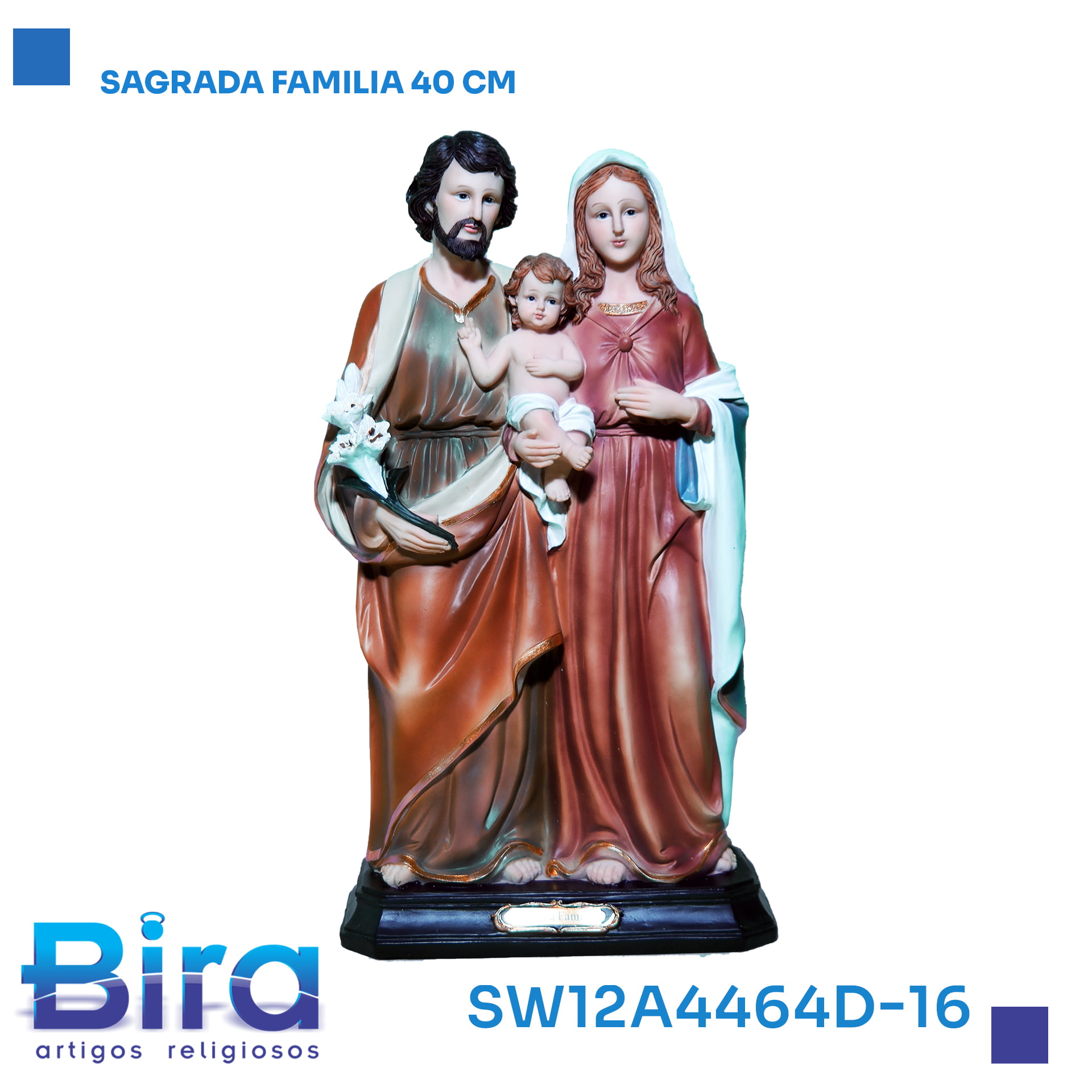 Bira Artigos Religiosos - .SAGRADA FAMILIA 40CM CÓD.:SW12A4464D-16