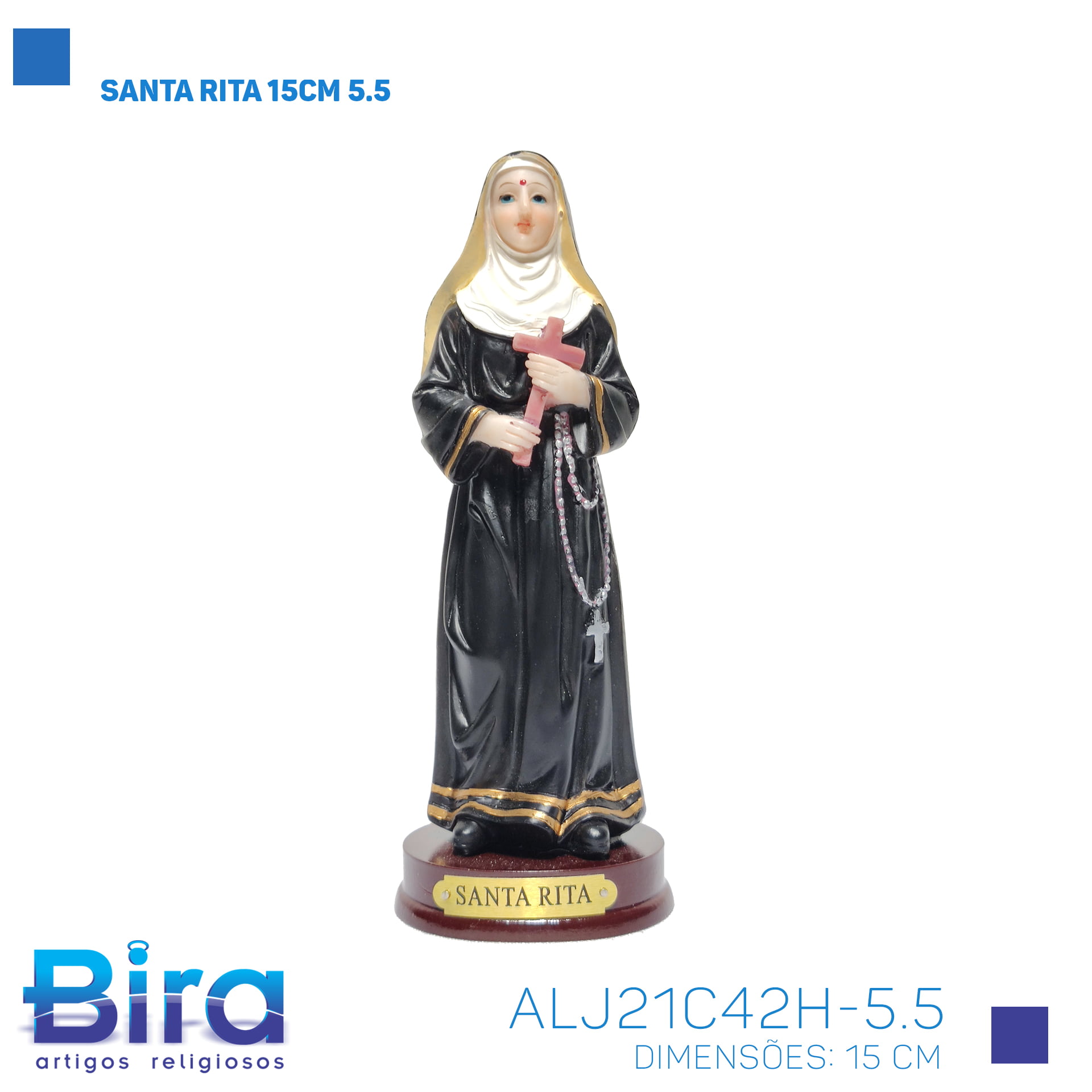 Bira Artigos Religiosos - SANTA RITA 15CM 5.5 Cod. ALJ21C42H-5.5
