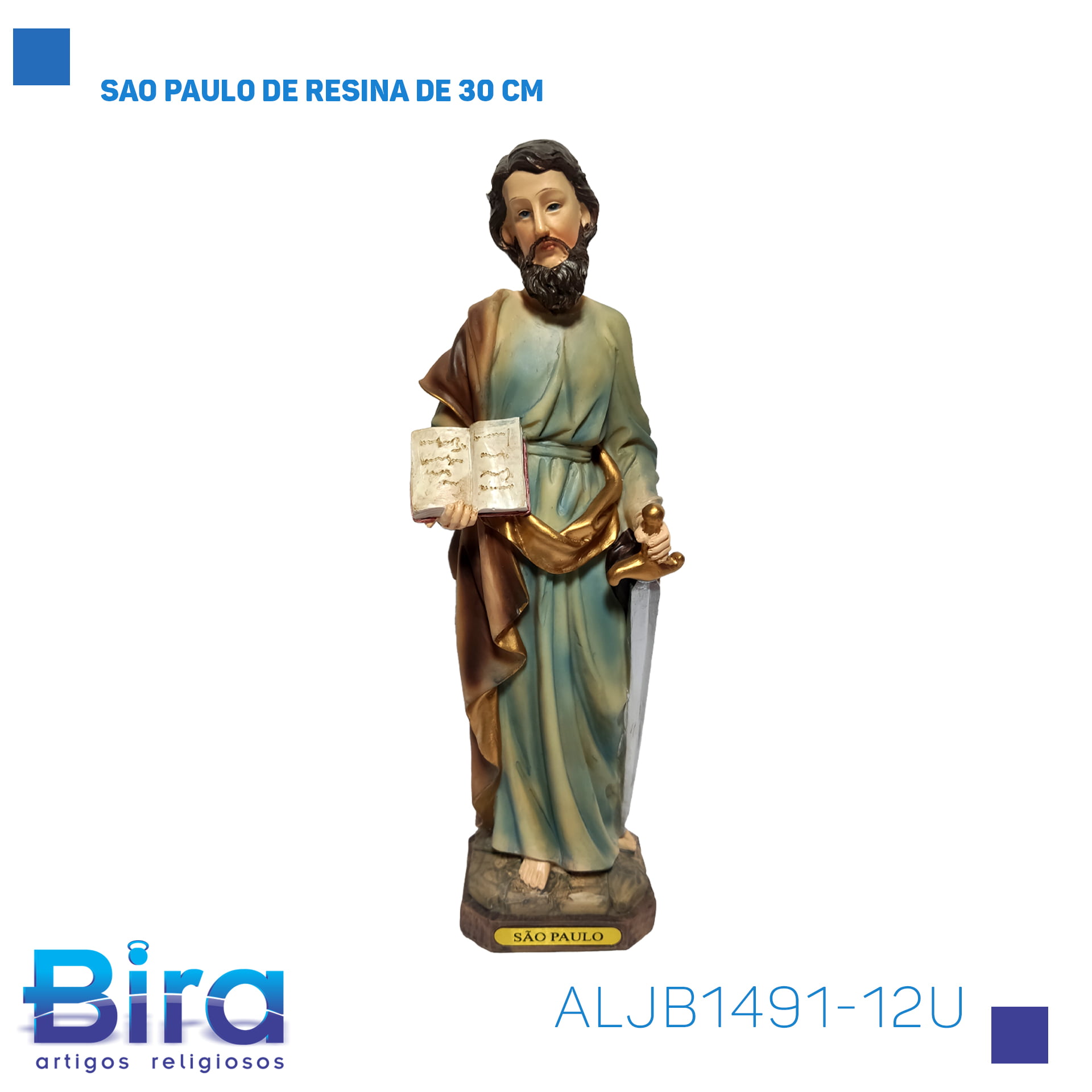 Bira Artigos Religiosos - SAO PAULO DE RESINA DE   30 CM CÓD.: ALJB1491-12U