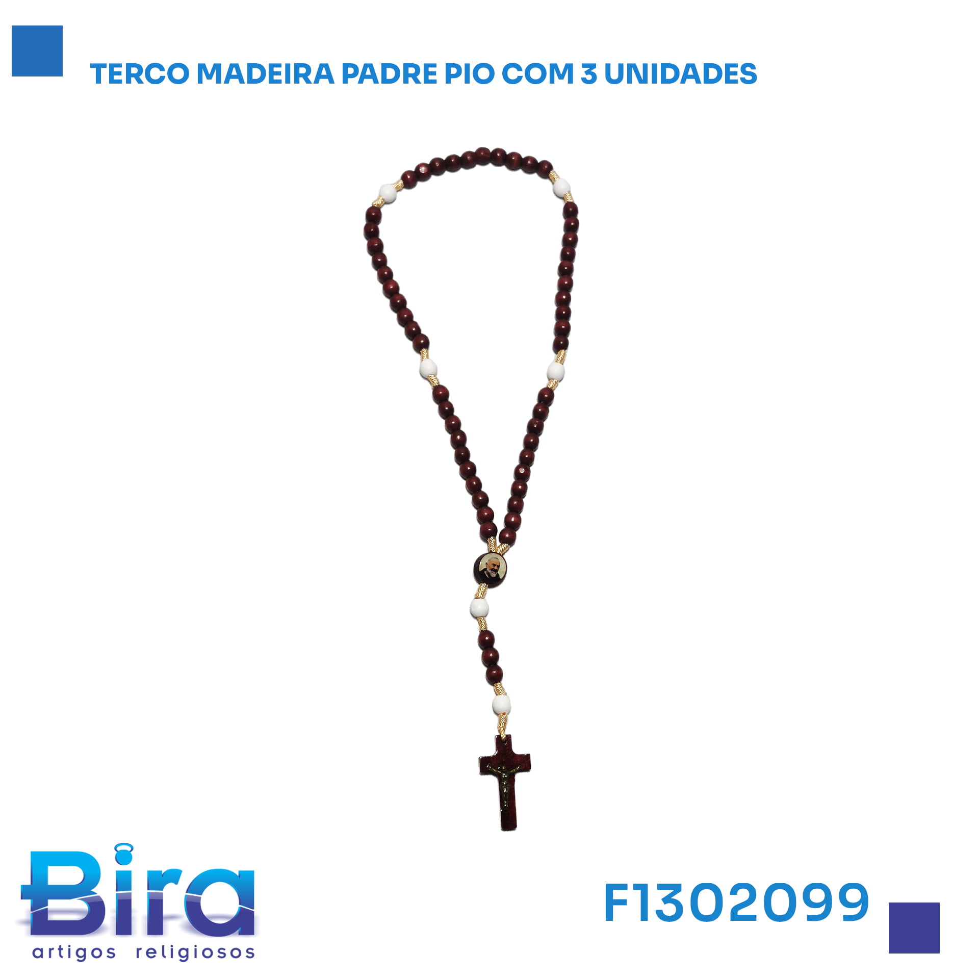 Bira Artigos Religiosos - TERCO MADEIRA PADRE PIO COM 3 UNIDADES   CÓD.: F1302099
