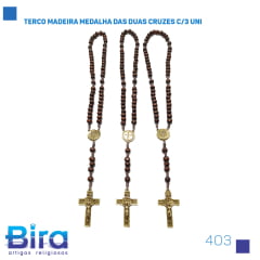 Bira Artigos Religiosos - TERCO MADEIRA MEDALHA DAS DUAS CRUZES C/3 UNI Cód. 403
