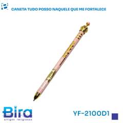 CANETA TUDO POOSO NAQUELE QUE ME FORTALECE - CÓD .: YF-2100D1 CANETA TUDO POOSO NAQUELE QUE ME FORTALECE - CÓD .: YF-2100D1