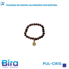 Bira Artigos Religiosos - PULSEIRA DE CRISTAL OU MADEIRA COR SORTIDA