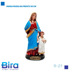 Bira Artigos Religiosos - MARIA PASSA NA FRENTE 30 CM COD. R-21