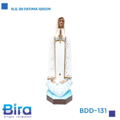 Bira Artigos Religiosos - N.S. DE FATIMA 120CM CÓD.: BDD-131