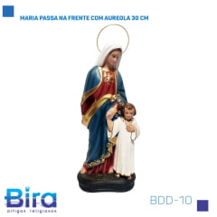 Bira Artigos Religiosos - MARIA PASSA NA FRENTE COM AUREOLA 30 CM CÓD.: BDD-10