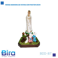 Bira Artigos Religiosos - NOSSA SENHORA DE FATIMA COM PASTOR 20CM CÓD.: BDD-87